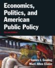 Economics, Politics, and American Public Policy - Book