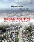 Urban Politics : Cities and Suburbs in a Global Age - Book