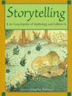 Storytelling : An Encyclopedia of Mythology and Folklore - Book