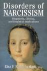 Disorders of Narcissism : Diagnostic, Clinical, and Empirical Implications - Book