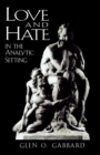 Love and Hate in the Analytic Setting - Book