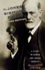 The Jokes of Sigmund Freud : A Study in Humor and Jewish Identity - Book