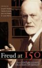 Freud at 150 : Twenty First Century Essays on a Man of Genius - Book