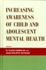 Increasing Awareness of Child and Adolescent Mental Health - Book