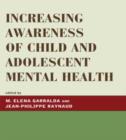 Increasing Awareness of Child and Adolescent Mental Health - Book