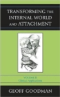 Transforming the Internal World and Attachment : Clinical Applications - Book