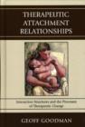 Therapeutic Attachment Relationships : Interaction Structures and the Processes of Therapeutic Change - Book