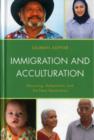 Immigration and Acculturation : Mourning, Adaptation, and the Next Generation - Book