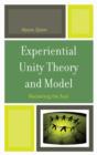 Experiential Unity Theory and Model : Reclaiming the Soul - Book