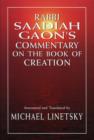 Rabbi Saadiah Gaon's Commentary on the Book of Creation - Book