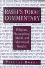 Rashi's Torah Commentary : Religious, Philosophical, Ethical, and Educational Insights - Book