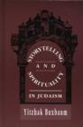 Storytelling and Spirituality in Judaism - Book