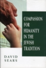 Compassion for Humanity in the Jewish Tradition - Book