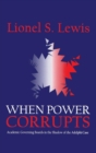 When Power Corrupts : Academic Governing Boards in the Shadow of the Adelphi Case - Book