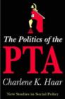 The Politics of the PTA - Book