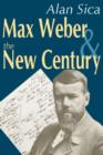 Max Weber and the New Century - Book