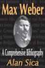 Max Weber : A Comprehensive Bibliography - Book