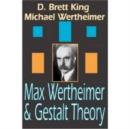 Max Wertheimer and Gestalt Theory - Book