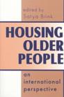 Housing Older People : An International Perspective - Book