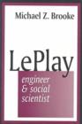 Le Play : Engineer and Social Scientist - Book