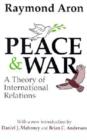 Peace and War : A Theory of International Relations - Book