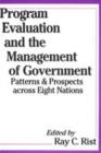 Program Evaluation and the Management of Government - Book