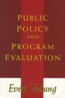 Public Policy and Program Evaluation - Book