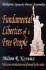 Fundamental Liberties of a Free People : Religion, Speech, Press, Assembly - Book