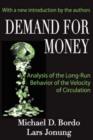 Demand for Money : An Analysis of the Long-run Behavior of the Velocity of Circulation - Book
