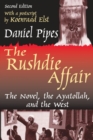 The Rushdie Affair : The Novel, the Ayatollah and the West - Book