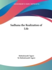 Sadhana the Realization of Life (1915) - Book
