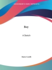 Boy : A Sketch (1900) - Book