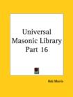 Universal Masonic Library Vol. 16 (1856) : v. 16 - Book