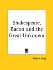 Shakespeare, Bacon and the Great Unknown (1912) - Book
