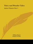 Junior Classics Vol. 1 (Fairy and Wonder Tales) (1912) - Book