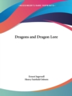 Dragons and Dragon Lore (1928) - Book