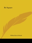 Be Square (1924) - Book