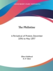 The Philistine: A Periodical of Protest Vol. 4 (1897) : A Periodical of Protest Vol. 4 - Book