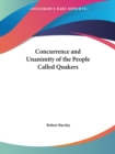 Concurrence and Unanimity of the People Called Quakers (1711) - Book