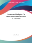 Reason and Religion or the Grounds and Measures of Devotion (1789) - Book
