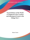 Sacred History of the World as Displayed in the Creation and Subsequent Events to the Deluge Vol. 1 (1834) - Book