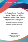 St. Augustin on Homilies on the Gospel of John, Homilies on the First Epistle of John and Soliloquies (1888) : vol. 7 - Book