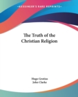 The Truth of the Christian Religion - Book