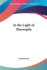 In the Light of Theosophy - Book