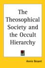 The Theosophical Society and the Occult Hierarchy - Book