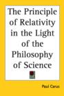 The Principle of Relativity in the Light of the Philosophy of Science - Book