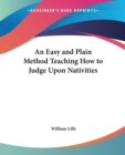 An Easy and Plain Method Teaching How to Judge Upon Nativities - Book