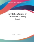 How to be a Genius or the Science of Being Great - Book