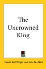The Uncrowned King - Book