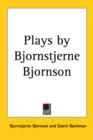 Plays by Bjornstjerne Bjornson - Book